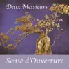 Deux Messieurs - Sense D'ouverture - EP